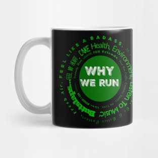 Why We Run Mug